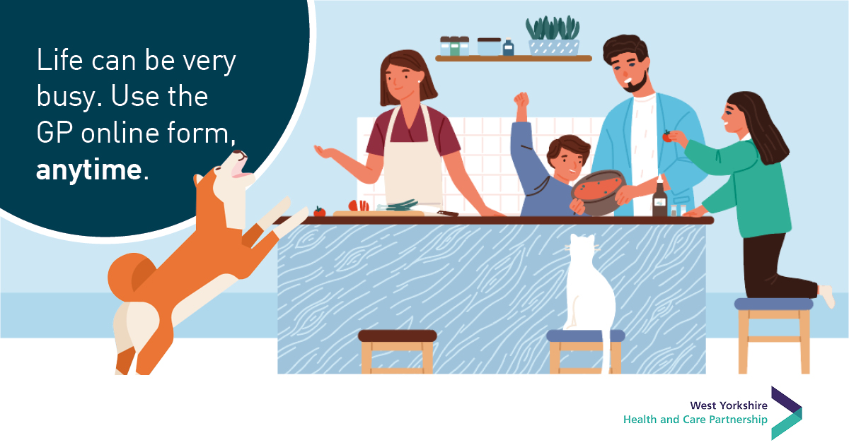 8. Life can be very busy. Use the GP online form, anytime